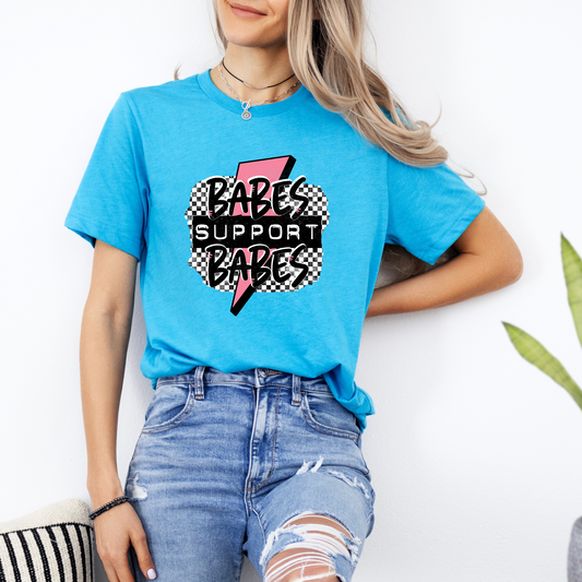 Babes Supporting Babes Shirt
