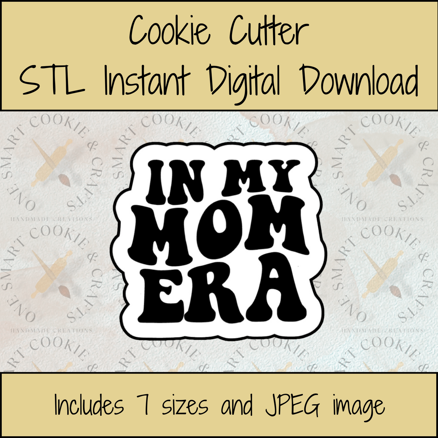 Mom Era Cookie Cutter STL File