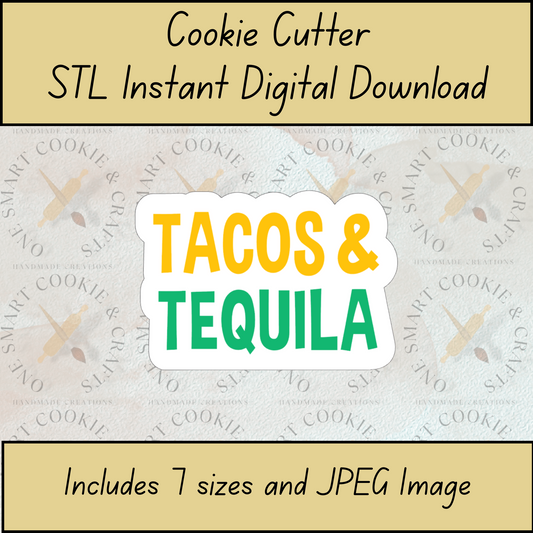 Tequila and Tacos Cookie Cutter STL File