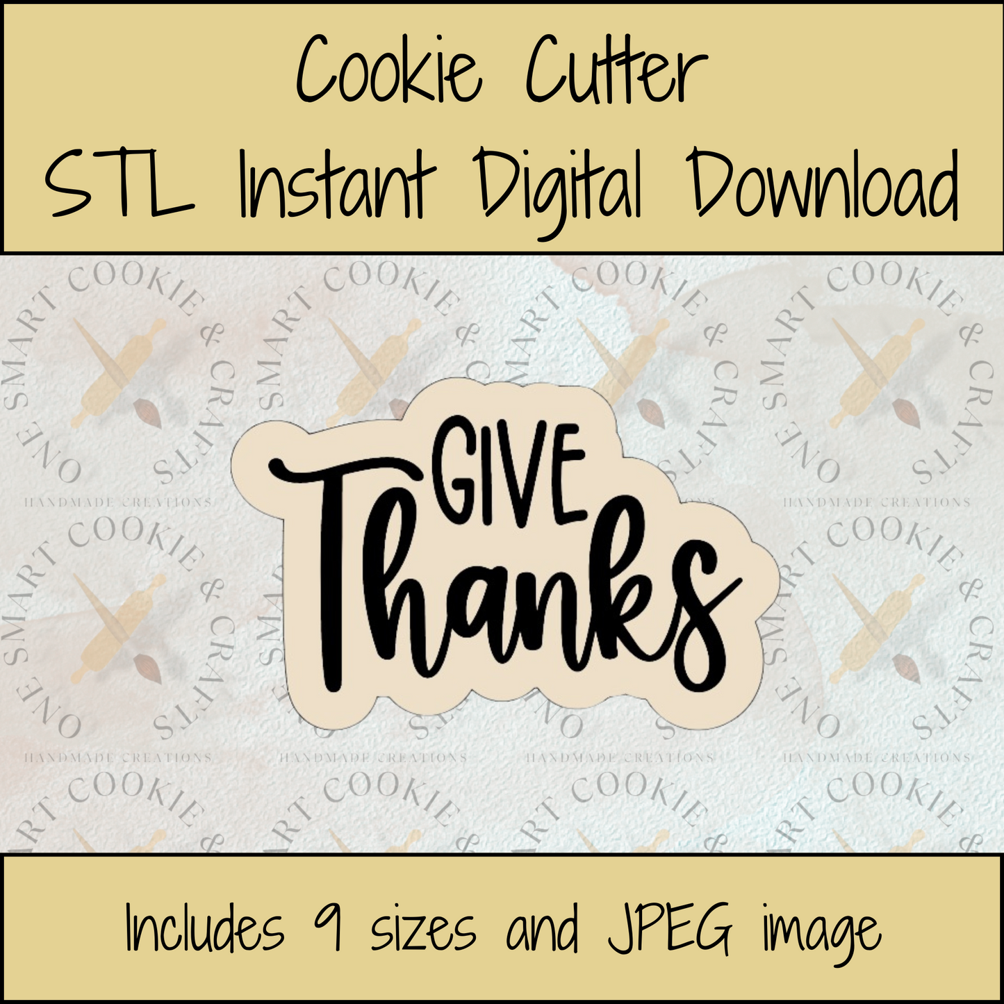 Give Thanks Cookie Cutter STL File