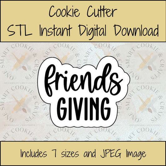 Friendsgiving Cookie Cutter STL File